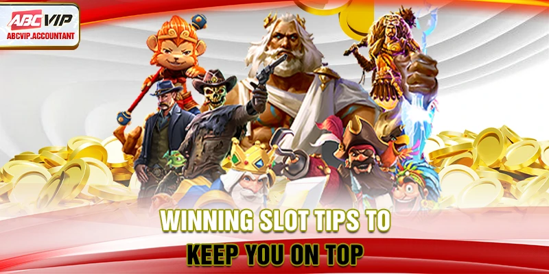 Winning Slots Tips That Will Keep You Ahead